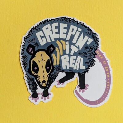 Creepin&#39; It Real Opossum Sticker by Mx. Morgan