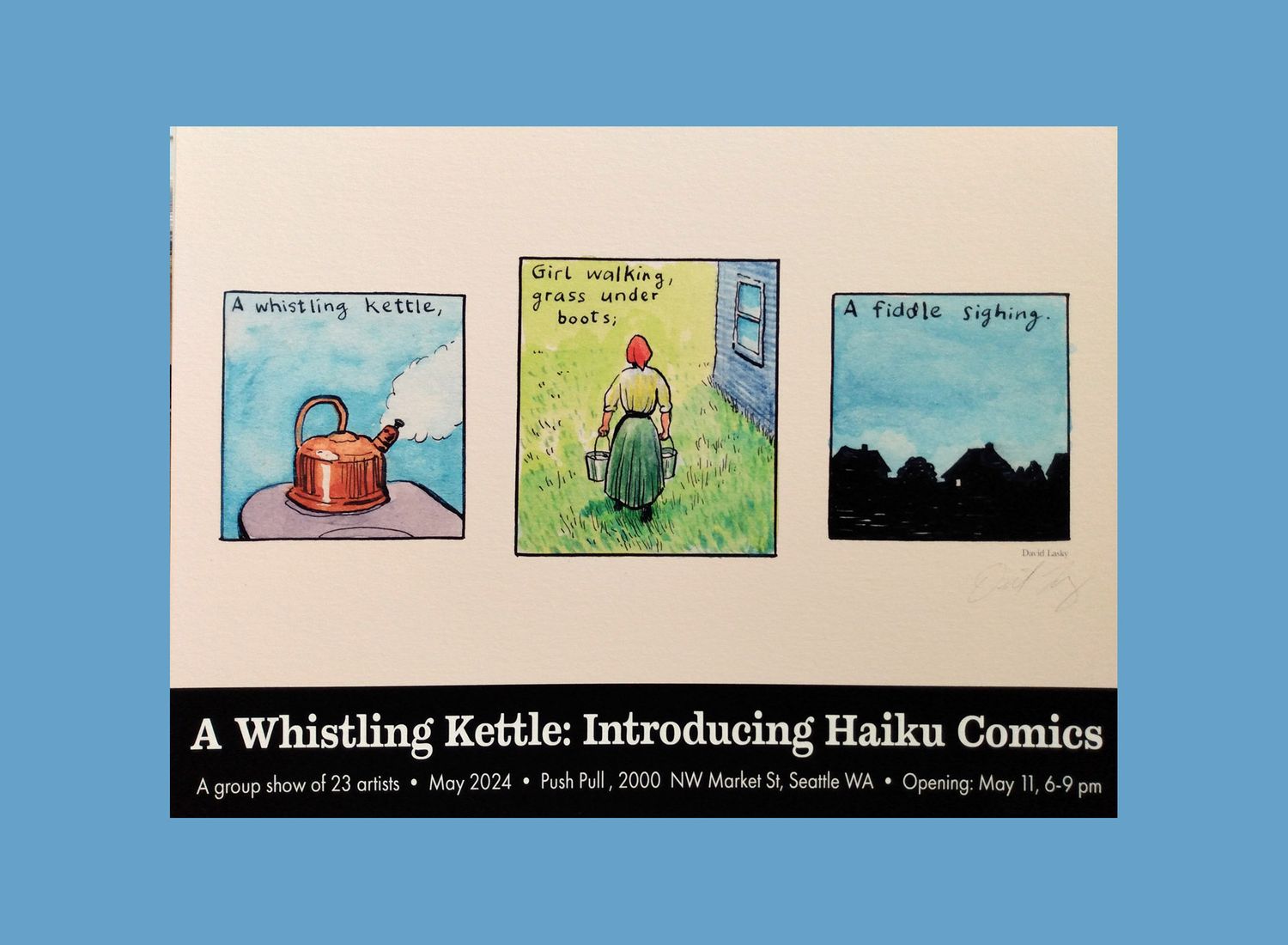 A Whistling Kettle show poster, print by David Lasky