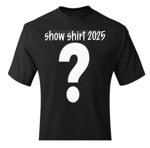 2025 Show Shirt