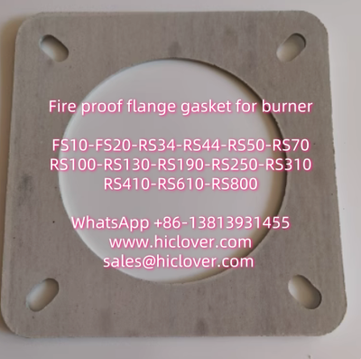 Fire proof flange gasket for burner FS10-FS20-RS34-RS44-RS50-RS70-RS100-RS130-RS190-RS250-RS310-RS410-RS610-RS800