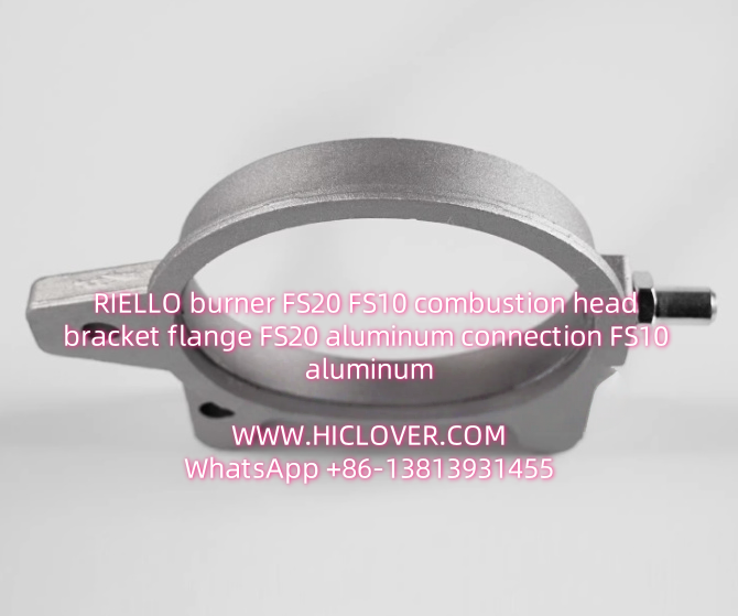 RIELLO burner FS20 FS10 combustion head bracket flange FS20 aluminum connection FS10 aluminum