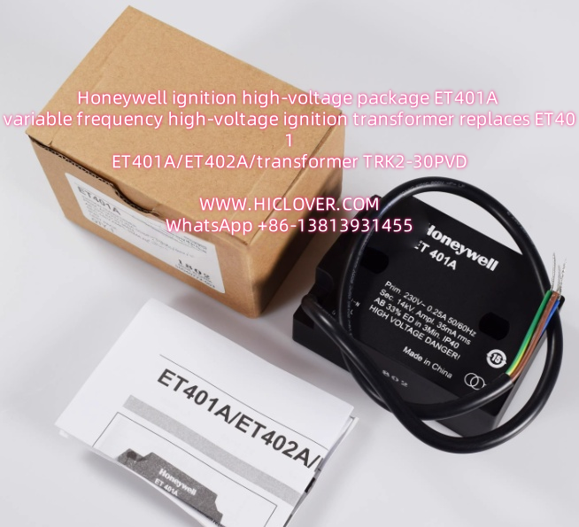 Honeywell ignition high-voltage package ET401A variable frequency high-voltage ignition transformer replaces ET401 ET401A/ET402A/transformer TRK2-30PVD