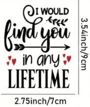 I Would Find you in any Lifetime - 7cm
