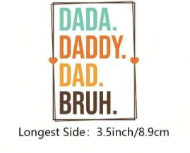 Dad Libby Wrap Sticker - Dada. Daddy. Dad. Bruh