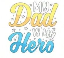 Dad Sticker: Dad is my Hero