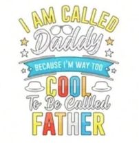 Dad Sticker: Too Cool To Be Called Father