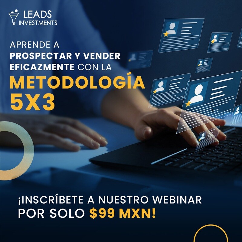 Webinar: Estrategia 5x3 para Leads Inmobiliarios - Leads Investments