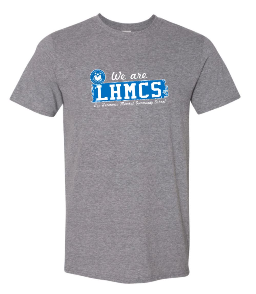 LHMCS- We Are Tshirt