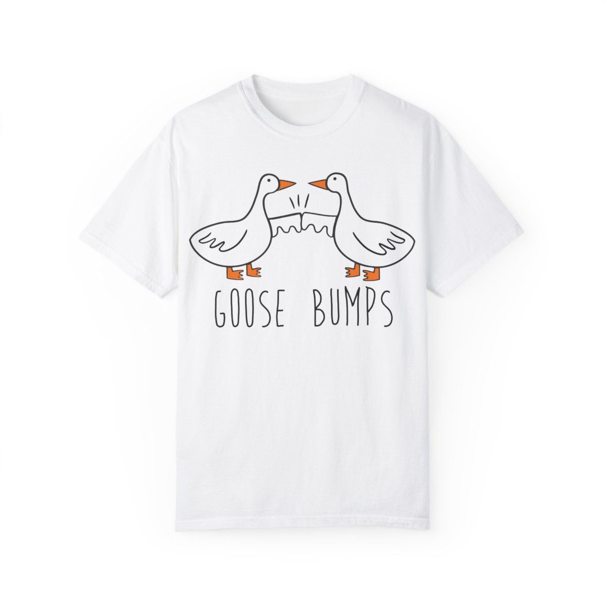 Comfort Colors® T-Shirt for Adults | &quot;Goosebumps&quot; Design with 2 Geese Fist bumping ,  Funny Fist bump Shirt, Sizes: S, Colors: White