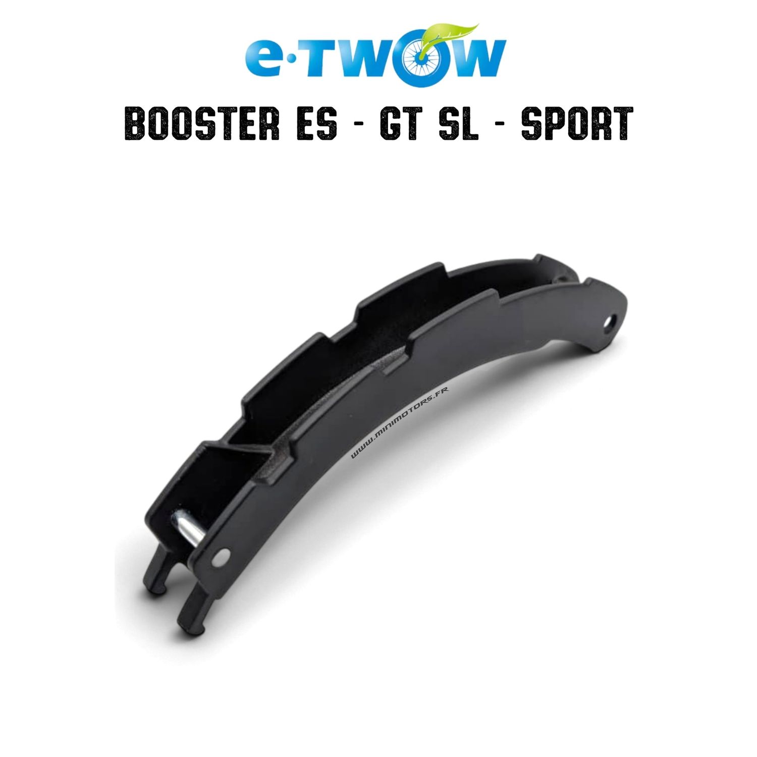 Etwow Booster Es & Gt Sl & Gt Sport | SUPPORT GARDE-BOUE ARRIERE Etwow Booster Es & Gt Sl & Gt Sport | SUPPORT GARDE-BOUE ARRIERE