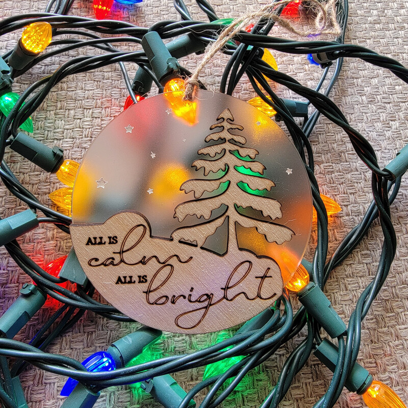 All Is Calm Ornament FROSTED