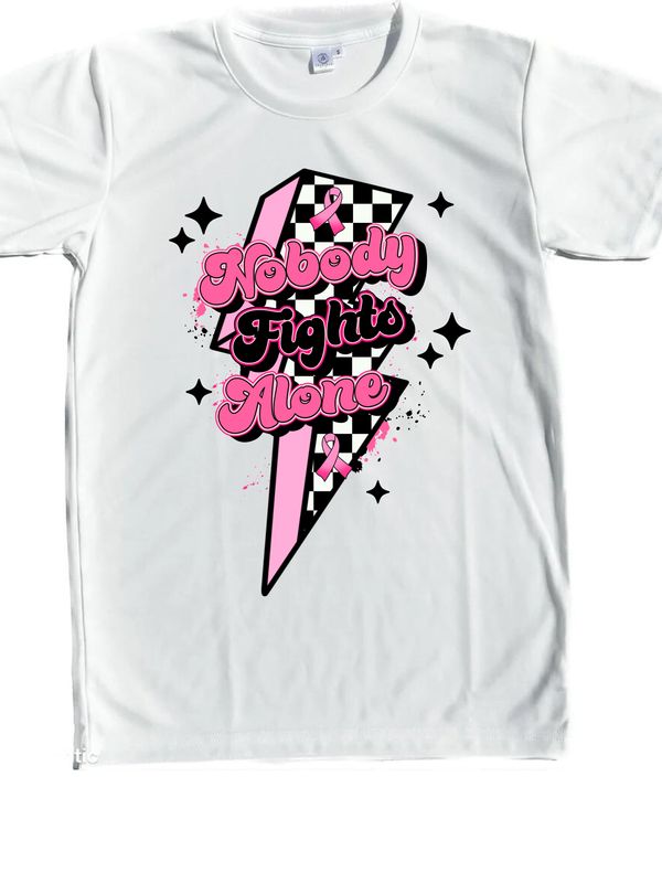 NOBODY FIGHTS ALONE BREAST CANCER