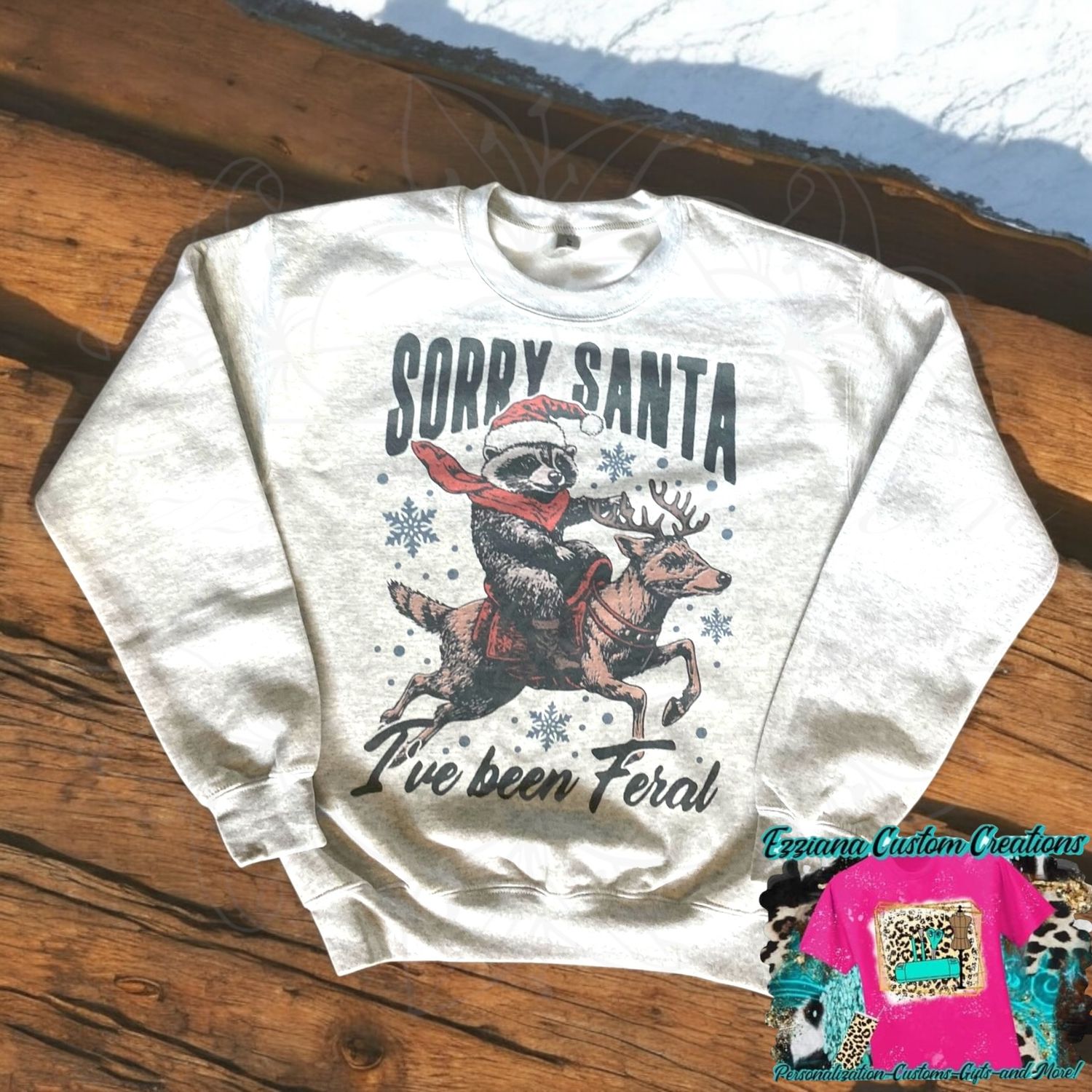 Sorry Santa, I’ve been feral Crewneck