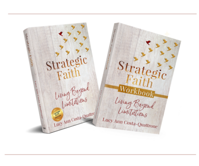 Book Bundle ~ Buy Together & Save
Strategic Faith, Living Beyond Limitations
Hardcover Book & Workbook