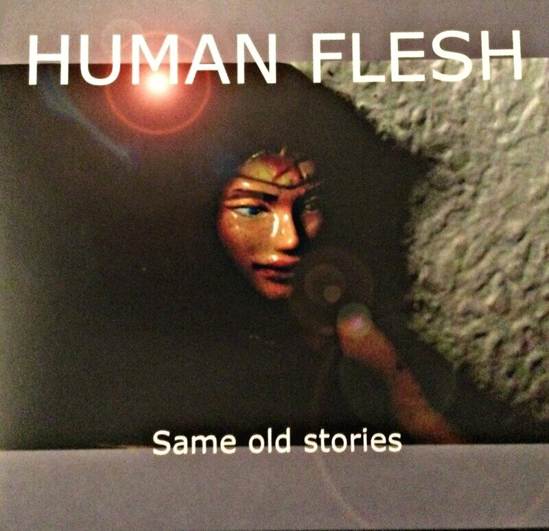 PR-046.1 -  Human Flesh – Same Old Stories - clear/silver Vinyl - LP