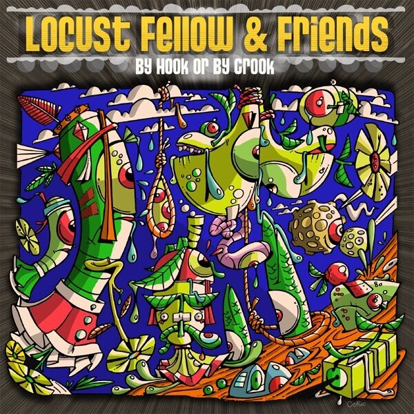 PR-023.1 - Locust Fellow & Friends – By Hook or By Crook - standard black vinyl - 7