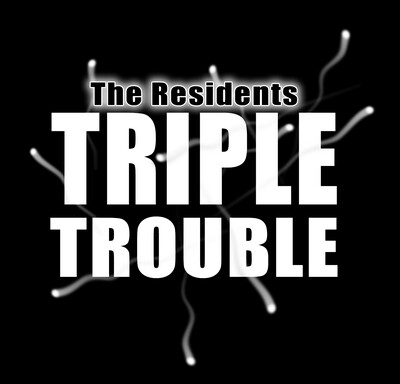 PR-051.2 - The Residents - Triple Trouble - DIE HARD - ART OBJECT - Ultra clear Splatter - LP