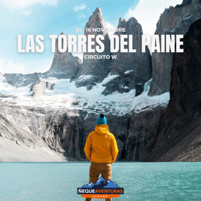 Tour Torres del Paine, Circuito W en Chile Noviembre 2024