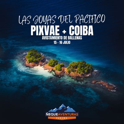 FIN DE SEMANA EN PIXVAE Y COIBA (Grupal Compartido Desde Panamá)