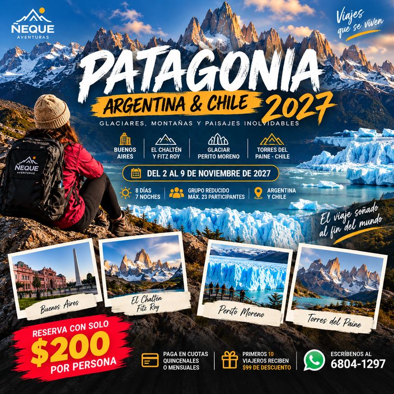 Tour Patagonia Argentina y Chile: Glaciares y Torres del Paine | Noviembre 2027 (GRUPAL)