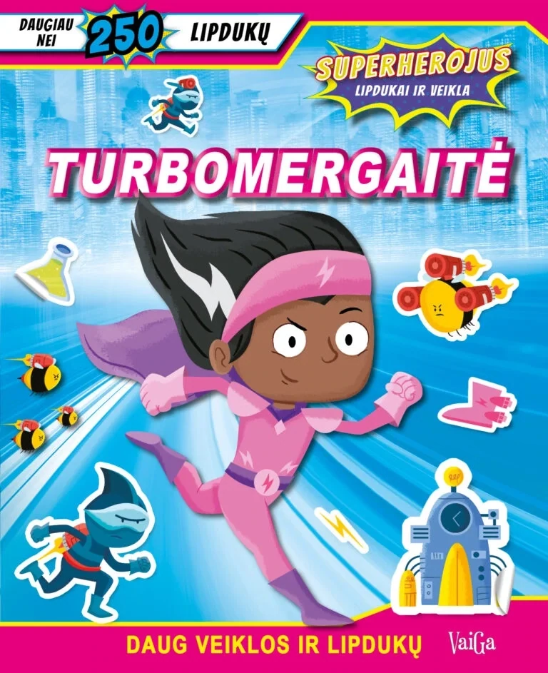 Turbomergaitė. Superherojus