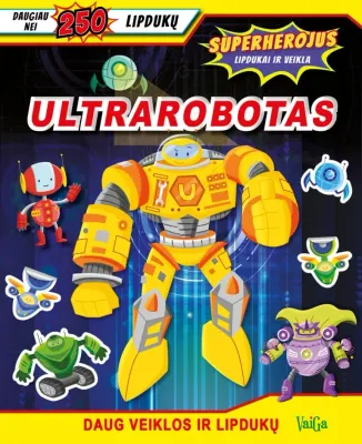 Ultrarobotas. Superherojus