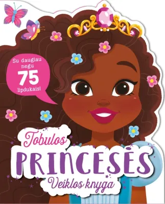 Tobulos princesės. Veiklos knyga