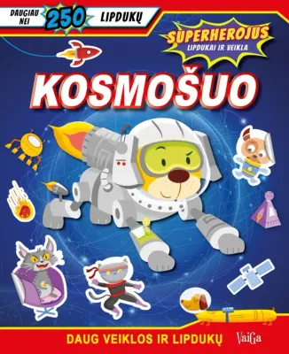 Kosmošuo. Superherojus