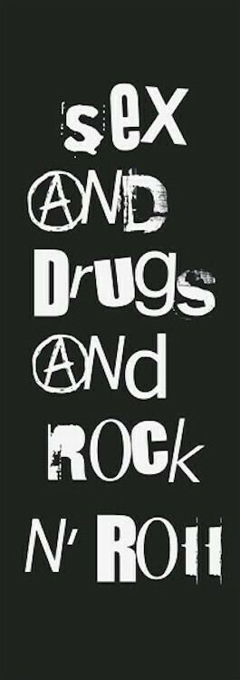 Sex and Drugs and Rock n Roll Fabric Poster Flag
