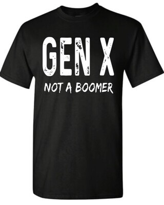 Not A BOOMER t-shirt