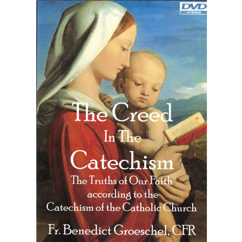 The Creed in the Catechism Store Father Benedict & Friends