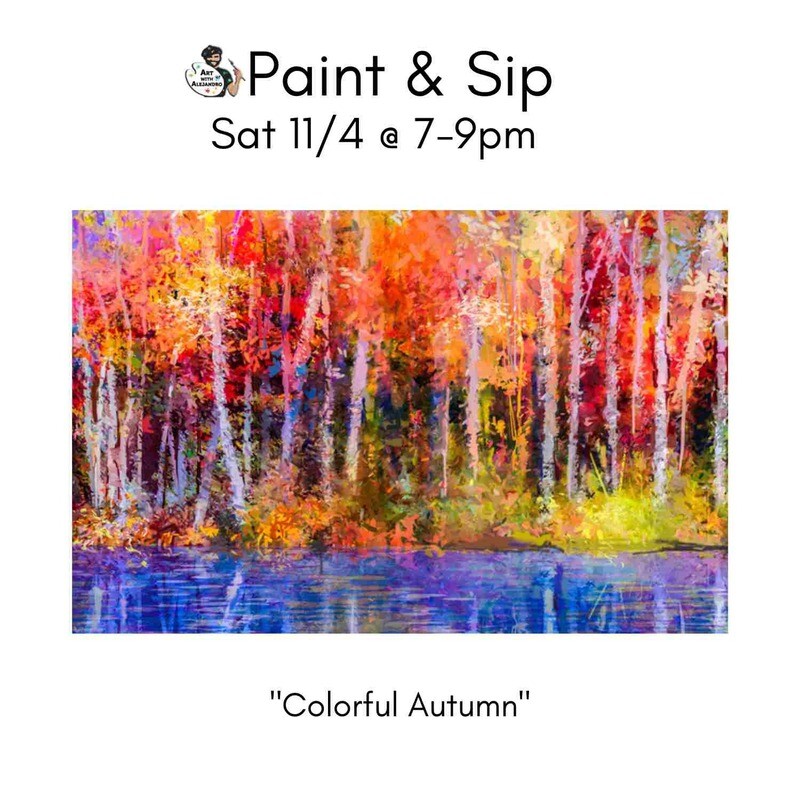 "Colorful Autumn"-Sat Nov 4 @ 7:00-9:00 pm