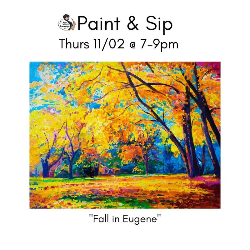 "Fall in Eugene" Thurs Nov 2 @ 7:00-9:00PM