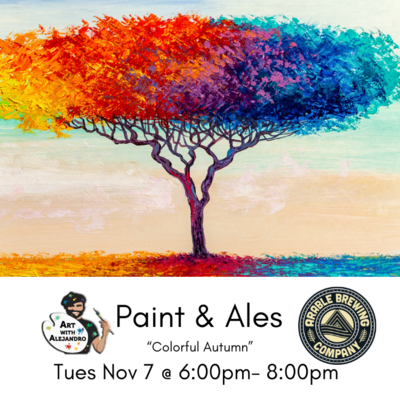 Paint & Ales at Arable Brewing- Tues Nov 7 @ 6:00-8:00pm