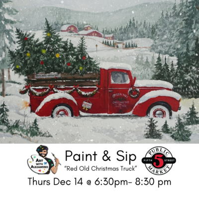 Red Old Christmas Truck- Thurs Dec 14 @ 6:30pm-8:30pm