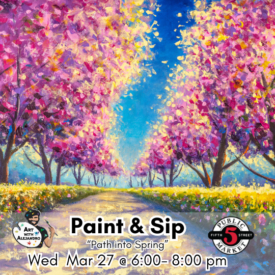 “Path into Spring” Wed Mar 27 @ 6:00-8:00pm