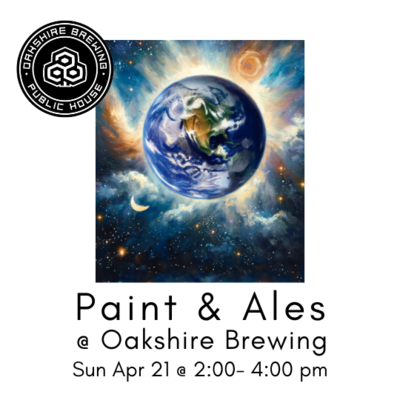 Paint and Ales at Oakshire Bewing- Sun April 21 @ 2-4:00pm
