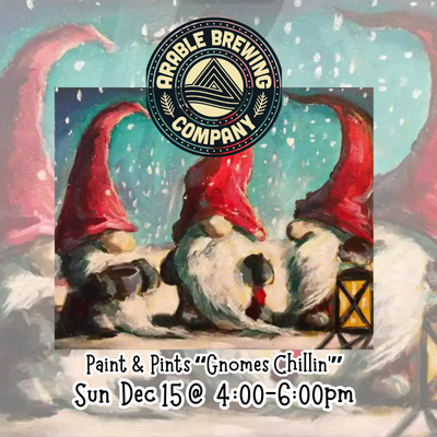 Paint &amp; Pints at Arable Brewing &quot; Gomes Chilling&quot;- Sun Dec 15 @- 4:00-6:00pm