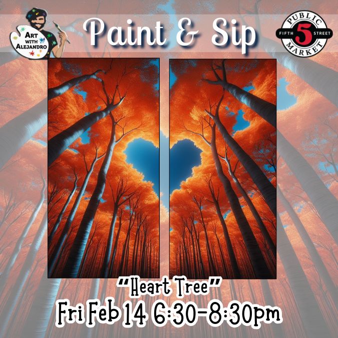 “Heart Tree” Fri Feb 14 6:30-8:30pm