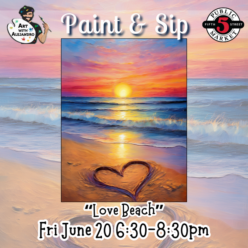 “Love Beach” Fri June 20 6:30-8:30pm