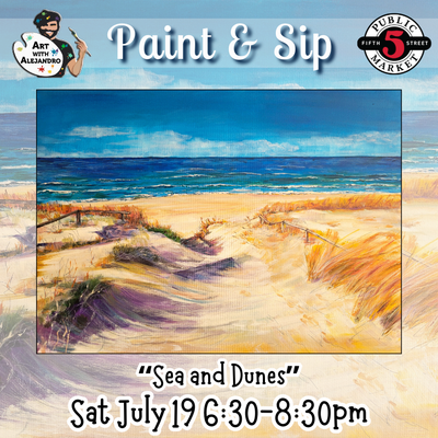 “Sea and Dunes” Sat July 19 6:30-8:30pm