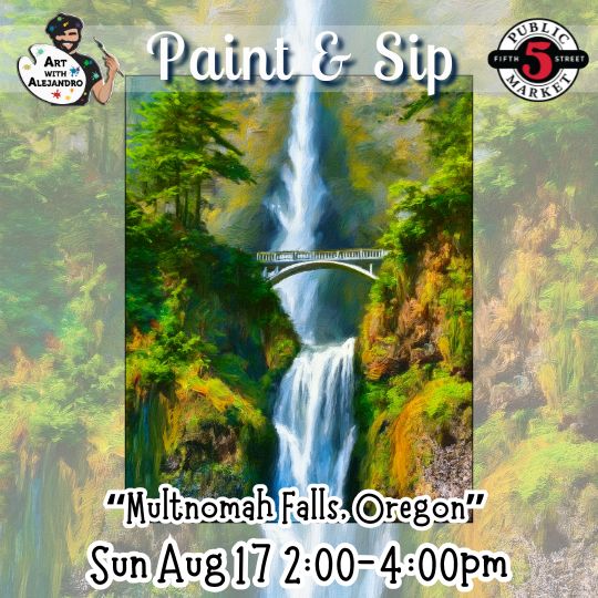 “Multnomah Falls, Oregon” Sun Aug 17 2:00-4:00pm