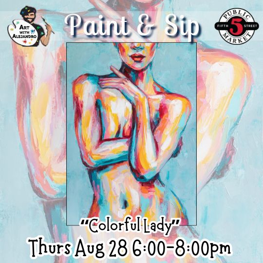 “Colorful Lady” Thurs Aug 28 6:00-8:00pm