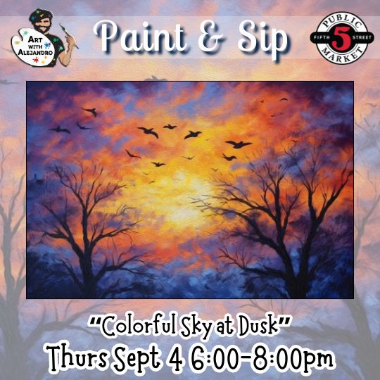“Colorful Sky at Dusk” Thurs Sept 4 6:00-8:00pm