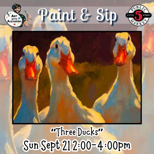 “Three Ducks” Sun Sept 21 2:00-4:00pm