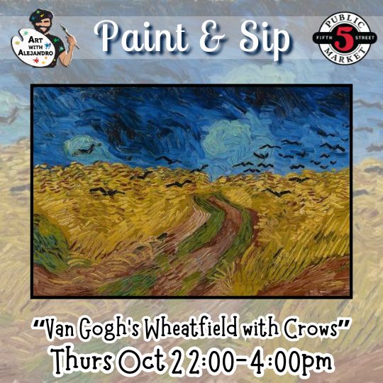 “Van Gogh’s Wheatfield with Crows” Thurs Oct 2 2:00-4:00pm