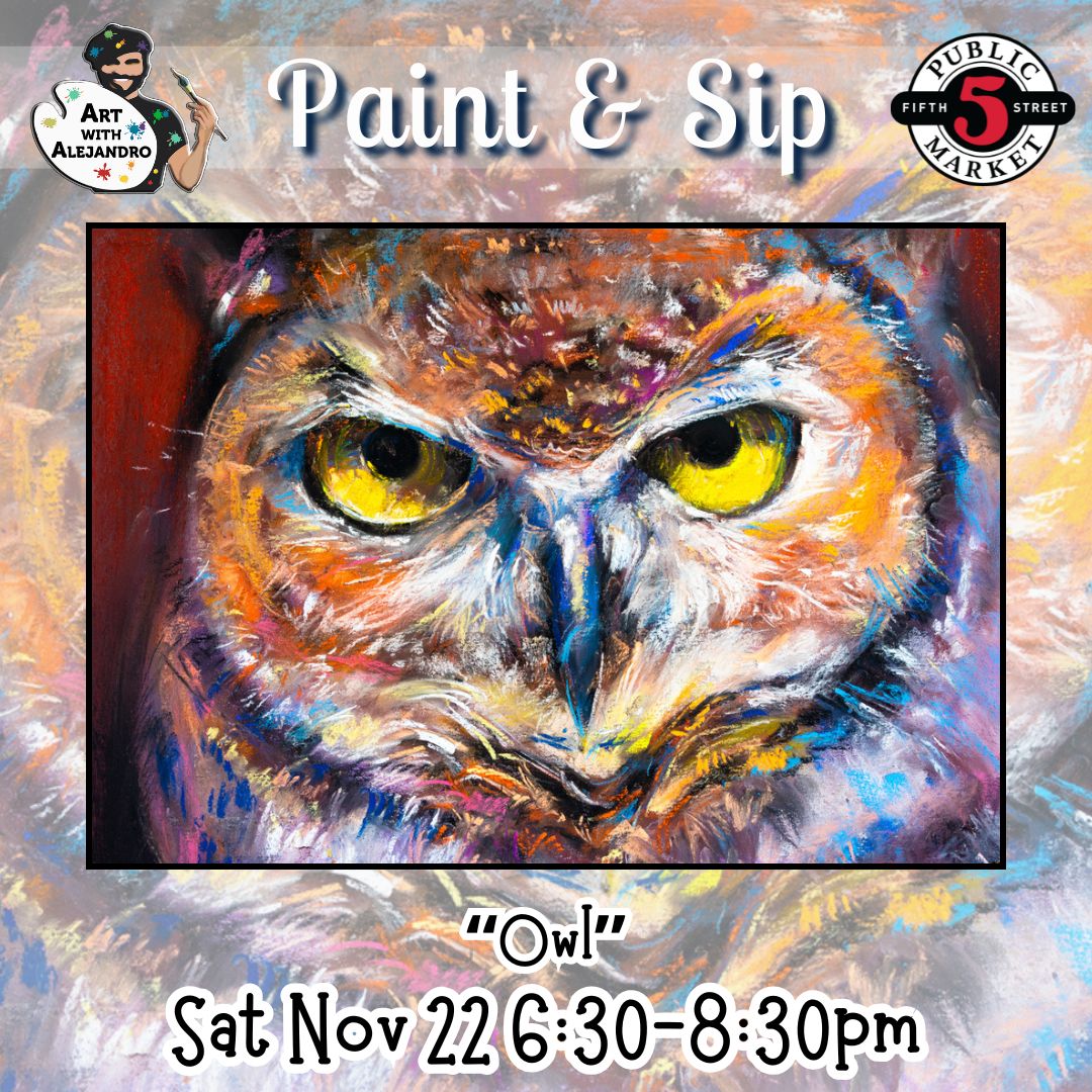 “Owl”Sat Nov 22 6:30-8:30pm