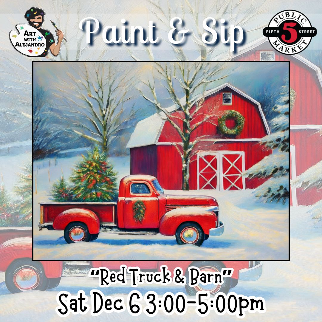 “Red Truck &amp; Barn” Sat Dec 6 3:00-5:00pm