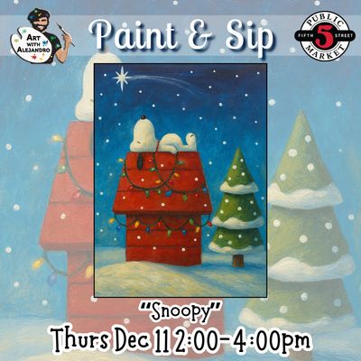 “Snoopy” Thurs Dec 11 2:00-4:00pm