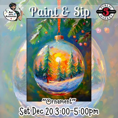 “Ornament” Sat Dec 20 3:00-5:00pm